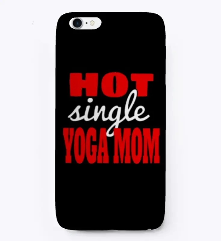 Hot Single Yoga Mom Apparel