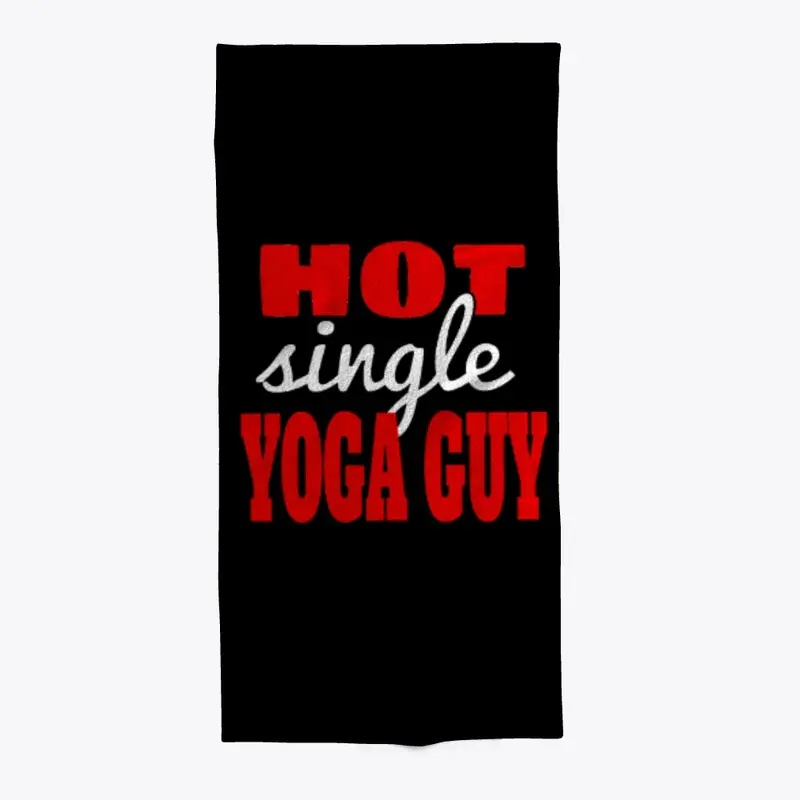 Hot Single Yoga Guy Apparel