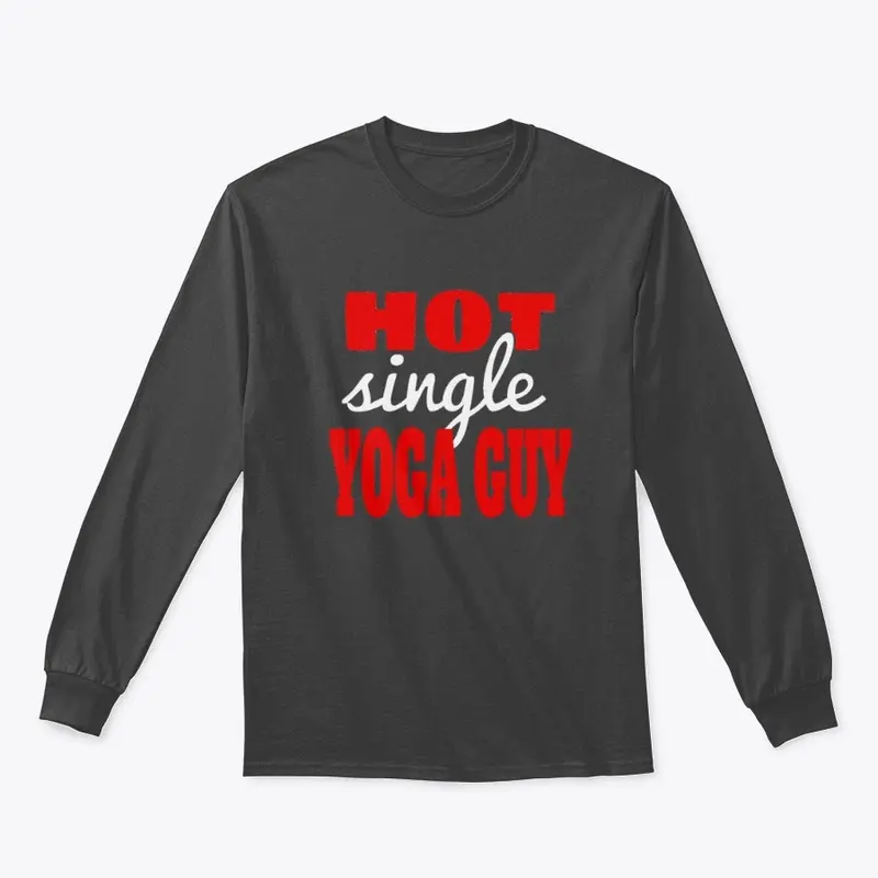 Hot Single Yoga Guy Apparel